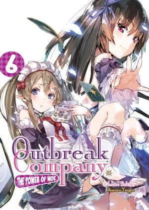 [Outbreak Company Light Novel 06] • Outbreak Company 6